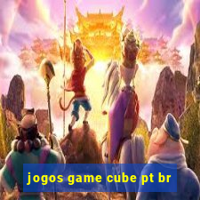 jogos game cube pt br